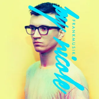 By Nicole by Frankmusik