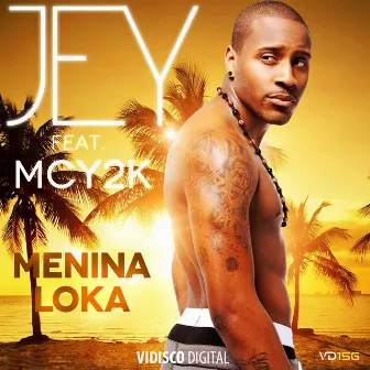 Menina Loka by Jey V