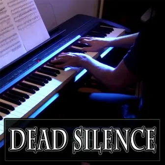 Dead Silence - Main Theme by Rhaeide