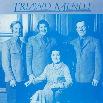 Triawd Menlli by Triawd Menlli