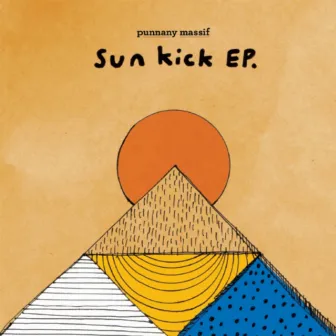 Sun Kick by Punnany Massif