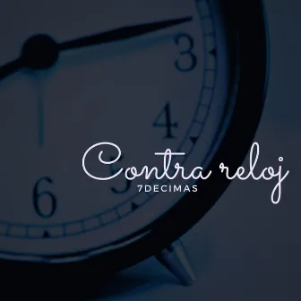 Contra Reloj by ZbraFlama