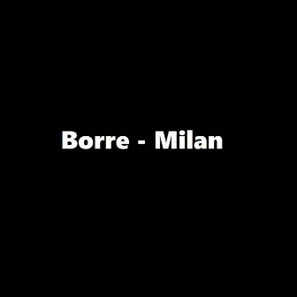 Milan by borre