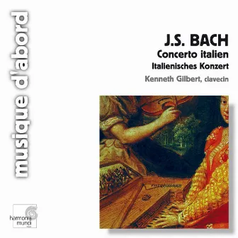 Bach: Italian Concerto, BW971 by Kenneth Gilbert