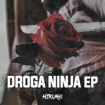 Droga ninja EP by Hiruko/Krótki