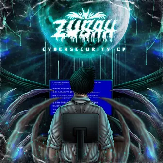 CyberSecurity EP by Zubah