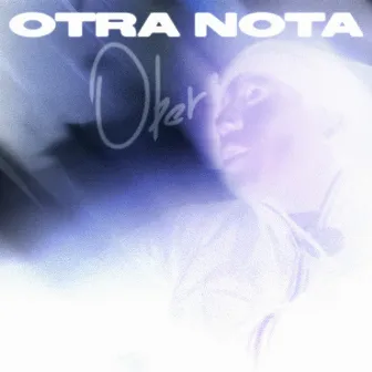 Otra Nota by Ober