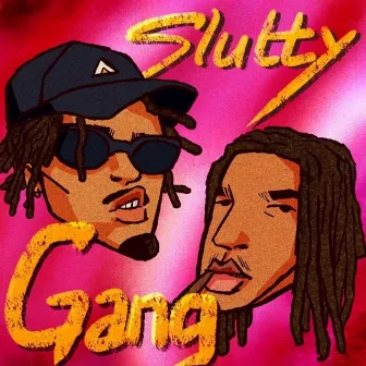 Slutty Gang by Starlight Jones