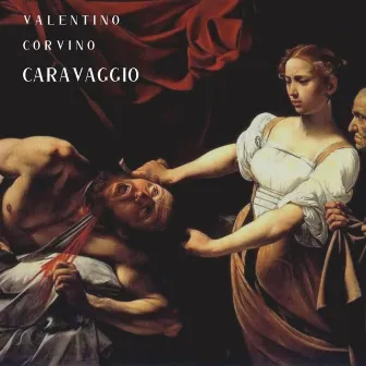 Caravaggio by Valentino Corvino