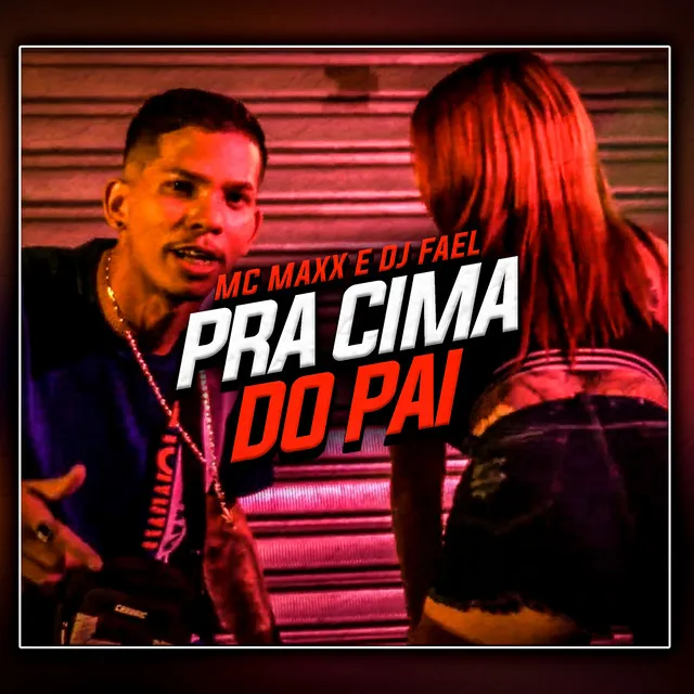 Pra Cima do Pai