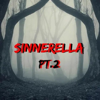 Sinnerella, Pt. 2 by Apollo13