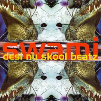 Desi Nu Skool Beatz by Swami