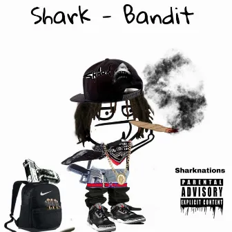 Bandit by Shark