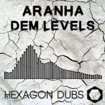 Dem Levels by Aranha