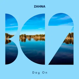 Day On by ZAHNA