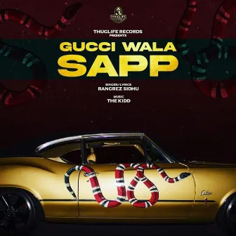 Gucci Wala Sapp by Rangrez Sidhu