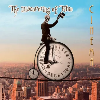 The Discovering of Time by Cinema