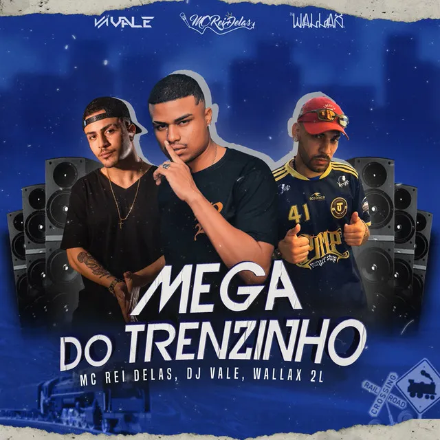 Mega do Trenzinho