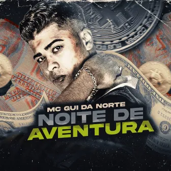 Noite de Aventura by MC Gui Da Norte