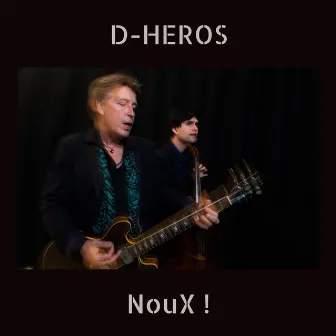 D-HEROS by NouX !