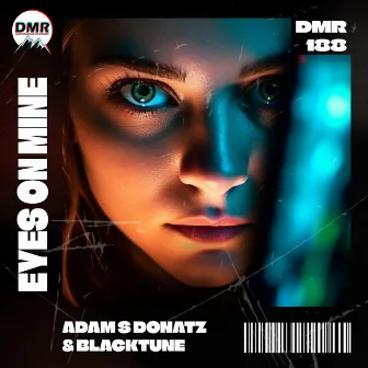 Eyes On Mine by Adam S Donatz