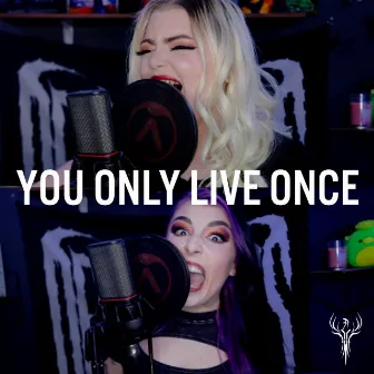 You Only Live Once by Phoenix Studios