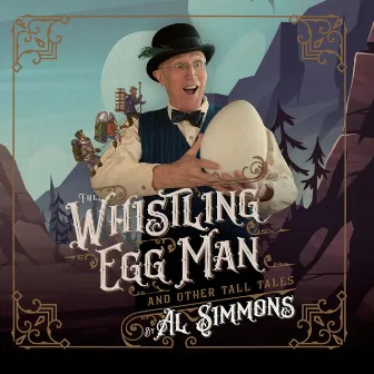 The Whistling Egg Man and Other Tall Tales by Al Simmons