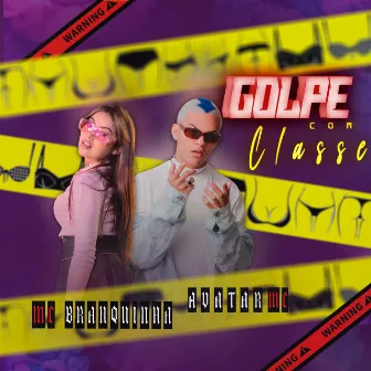 Golpe Com Classe by Avatar MC