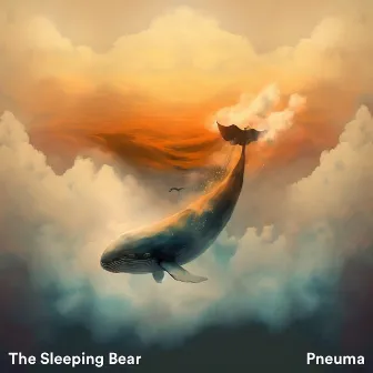 Pneuma by The Sleeping Bear