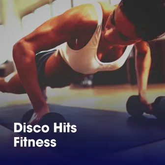 Disco Hits Fitness by DJ Disco