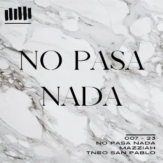 NO PASA NADA by TNeo