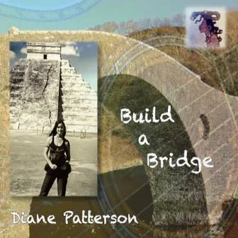 Build a Bridge by Diane Patterson