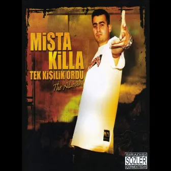 Tek Kisilik Ordu by Mista Killa