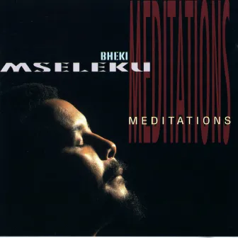 Meditations by Bheki Mseleku