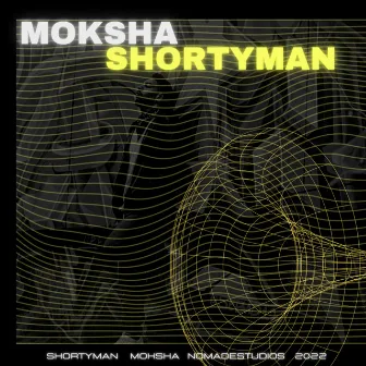 Moksha by Shortyman