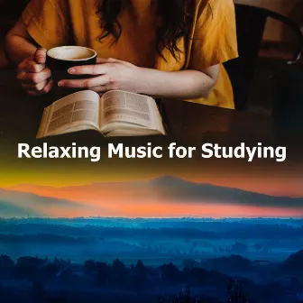 Relaxing Music for Studying by Musica Rilassante per Studiare