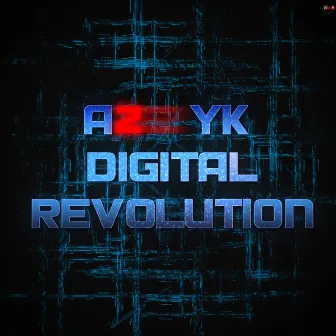 Digital Revolution by A2yk