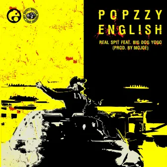 Real Spit by POPZZY ENGLISH