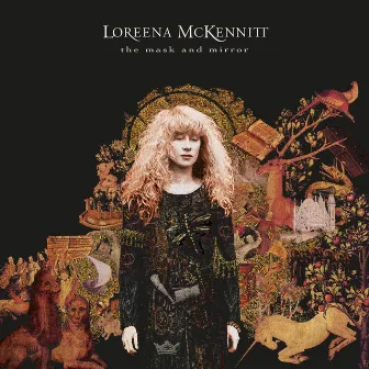 The Mask and Mirror by Loreena McKennitt