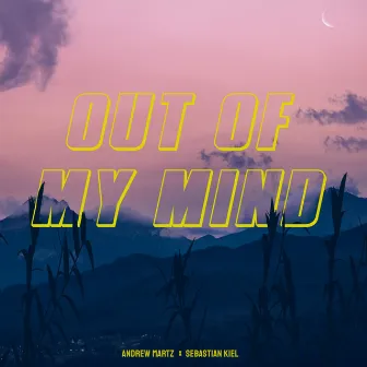 Out of My Mind by Andrew Martz