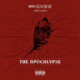 The Apocalypse by Bro Code