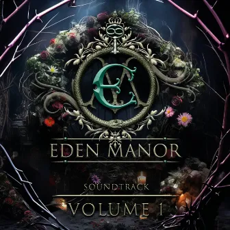 Eden Manor Soundtrack Vol. 1 by Benjamin Richter