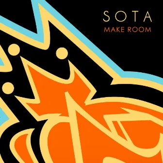 Make Room by SOTA