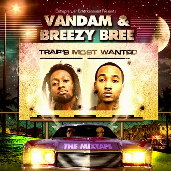 Traps Most Wanted by 5th Street Bree