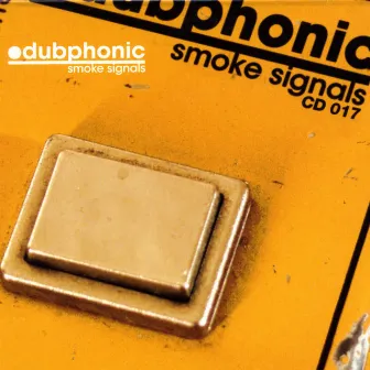 Smoke Signals by Dubphonic