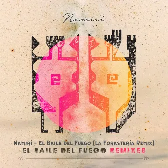 El baile del fuego (La Forastería Remix) by La Forastería