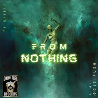 From Nothing by YB Spitta