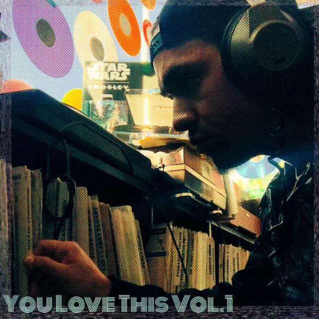 You Love This, Vol. 1