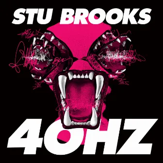 The 40hz EP by Stu Brooks