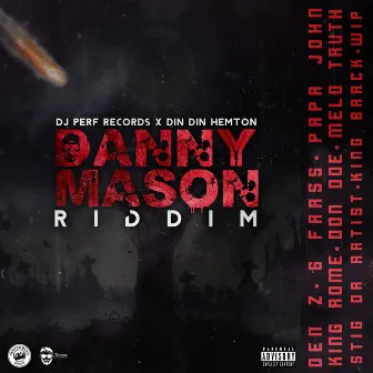 Danny Mason Riddim by Dj Perf